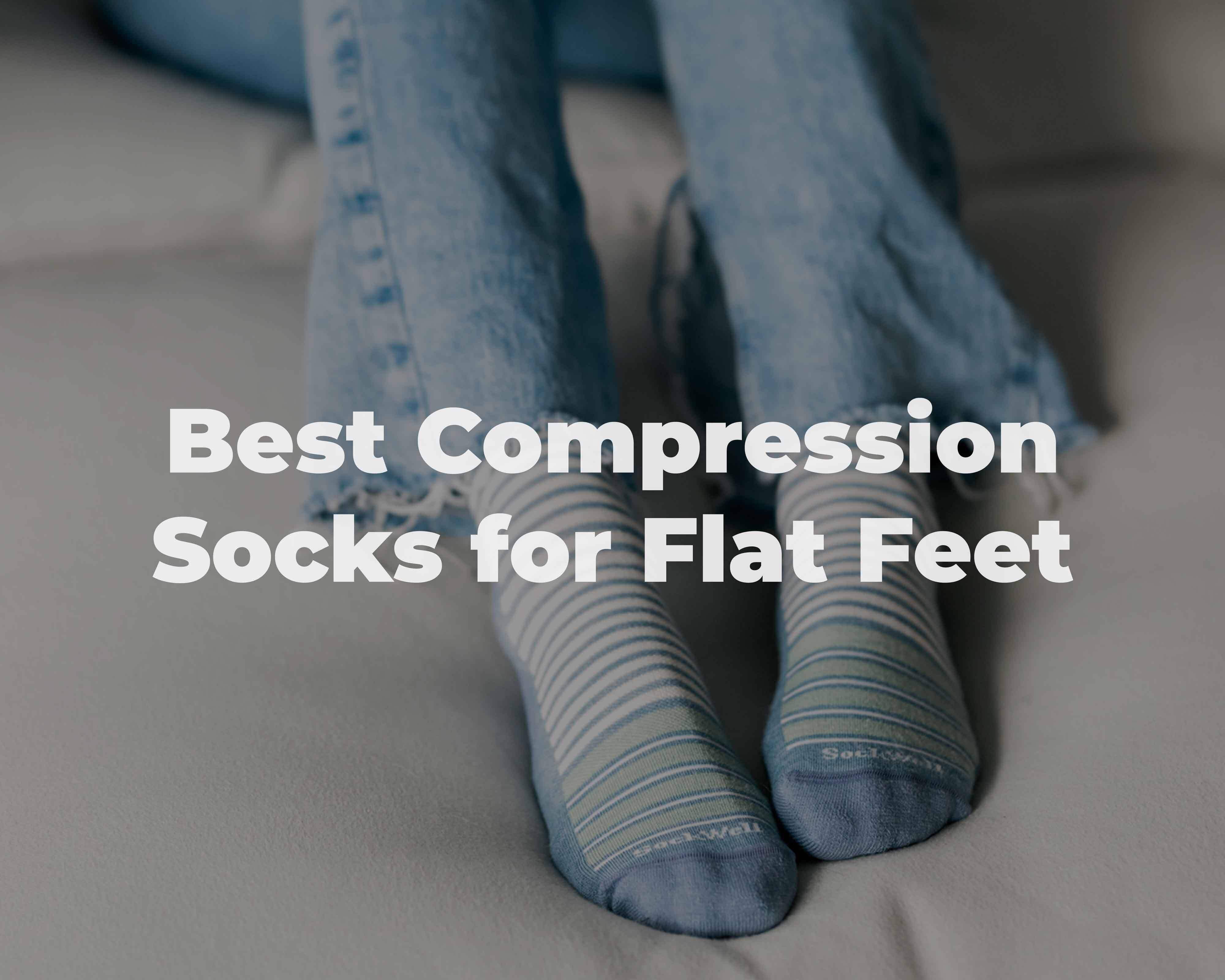 What are the best socks for flat feet? These top picks offer amazing arch support and comfort.